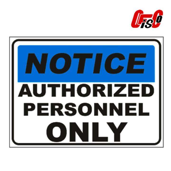 Notice Authorized Personnel Only Non-Reflective Sticker | Lazada PH