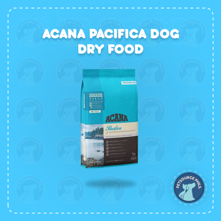 PETSOURCE ACANA PACIFICA DOG DRY FOOD 11.4KG Lazada PH