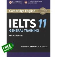 See, See ! หนังสือ CAMBRIDGE IELTS 11 GENERAL:SB WITH ANS. ไม่มี AUDIO DOWNLOAD CODE