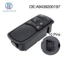 Sorghum 10 PINS Auto Electric Power Window Master Control Switch 9438200197 For Mercedes-Benz Truck Actros MP1 MP2 A9438200197