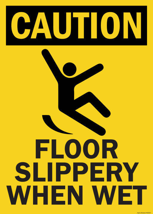 Wet Floor Sign Caution Floor Slippery When Wet Vinyl Sticker Size: 10