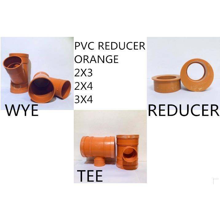 PVC ORANGE REDUCER WYE TEE 2X3 2X4 3X4 Lazada PH
