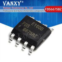 10ชิ้น Fds6675bz Sop-8 Fds6675 Sop 6675bz Sop8 Mosfet