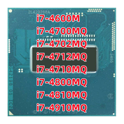 I7-4600M หลัก I7 4600เมตร4702MQ 4700MQ 4712MQ 4710MQ 4800MQ 4810MQ 4910MQ CPU หน่วยประมวลผลแล็ปท็อป