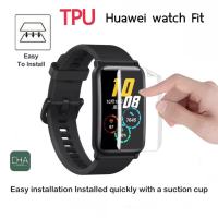 ฟิล์ม TPU- ฟิล์ม Huawei Watch FIT ฟิล์ม ป้องกันจอแตก ฟิล์ม TPU smart watch Huawei watch fit Film huawei watch fit