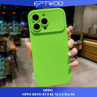 EPTWOO สําหรับ OPPO RENO 8T 8 8Z 7Z 6 5 Pro 5G เปลือกหุ้มโทรศัพท์มือถือ ป้องกันการสั่นสะเทือน หน้าต่างขนาดใหญ่ ป้องกันการสั่นสะเทือน ซิลิโคนอ่อน ฝาครอบด้านหลัง YKD-02