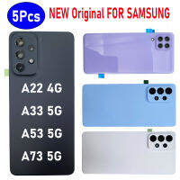 5ชิ้น,Asal Baru Menggantikan Belakang Bateri Penutup Pintu Perumahan Kes dengan Kanta Kamera untuk Samsung Galaksi A22 4G A33 A53 A73 5กรัม