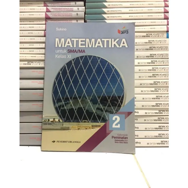 BUKU MATEMATIKA UNTUK SMA/MA KELAS 11 KELOMPOK PEMINATAN MATEMATIKA DAN ...