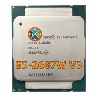 ใช้ E5-2687WV3 Xeon E5 2687WV3 3.1GHZ 10-Core 25M แคช E5 2687W V3 FCLGA2011-3 160W Gubeng