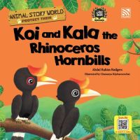 Kid Plus นิทานภาษาอังกฤษ Koi and Kala the Rhinoceros Hornbills