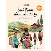 Việt Nam dọc miền du ký - Tấp 1 Bìa cứng