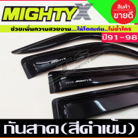 กันสาด รถยนต์ สีดำเข้ม TOYOTA MIGHTY-X MIGHTYX 1991-1998 รุ่น4 ประตู ไมตี้เอ็กซ์