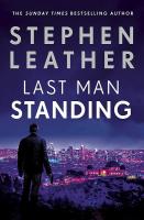 หนังสืออังกฤษใหม่ Last Man Standing : The explosive thriller from bestselling author of the Dan Spider Shepherd series (Matt Standing Thrillers) [Paperback]