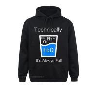 Casual Technically The Glass Is Always Full -Clever Science Sweatshirts Ostern Day Hoodies For Men Prevailing Sweatshirts Size Xxs-4Xl