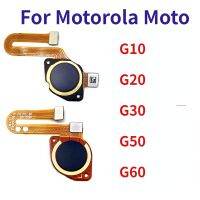 G50 G30สำหรับ Motorola Moto G10 G60 G20เซ็นเซอร์ลายนิ้วมือของแท้บ้านส่งคืนกุญแจปุ่มเมนูสายเคเบิลเฟล็กซ์ริบบอน