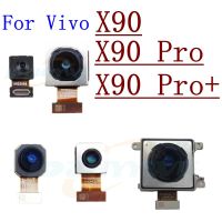 กล้องหลังเดิมสําหรับ Vivo X90 Pro + Plus V2241A V2242A V2227A โมดูลกล้องมุมมองด้านหลังอะไหล่ซ่อมทดแทน