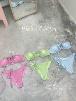 Bikini Gliter กรี๊ดปรอทแตกกกเซ็ทชุดว่ายน้ำบิกินี่