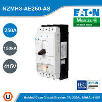 EATON Moded Case Circuit Breaker High Switching Capacity (MCCB) 3P , 250A, 85/150kA ที่ 415V,50/60Hz - NZMH3-AE250-AS สั่งซื้อได้ที่ร้าน Ucanbuys