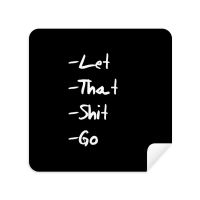 Let That  Go Funny Quote Glasses Cloth Screen Cleaner Suede Fabric 2 Pack Lens Cleaners