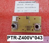 PCB.PANEL-395L-DX แผงควบคุมอุณหภูมิ ยี่ห้อ Hitachi อะไหล่แท้ พาร์ท PTR-Z400V*043