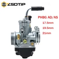 ZSDTRP คาบูเรเตอร์มอเตอร์ไซค์ Carb สำหรับ Dellorto PHBG 17.5Mm 19.5Mm 21Mm 50Cc-80Cc AS/AD สำหรับ Zuma Puch Scooter Moped