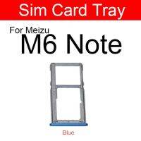 ที่ใส่ถาดช่องเสียบบัตรสำหรับ Meizu Meilan สีฟ้าเสน่ห์ M6ทราบ M6note M721l การ์ดความจำ Sd อะไหล่อะแดปเตอร์ซ่อมแซมชิ้นส่วน