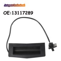 อุปกรณ์เสริมรถยนต์6240399 13117289สำหรับ Vauxhall สำหรับ Opel Astra Boot Loot Switch ฝาท้ายรถคันสวิทช์เปิดประตู