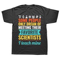 SCIENCE TEACHER Gift Teach Biology Chemistry Physics T Shirts Graphic Streetwear Short Sleeve Birthday Gifts Summer T-shirt