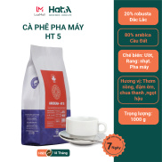 Cà phê pha máy Hạt A Cafe AROBEAN HT5 Túi 1KG - Gu nhẹ, Hương Thơm Nồng Nàn