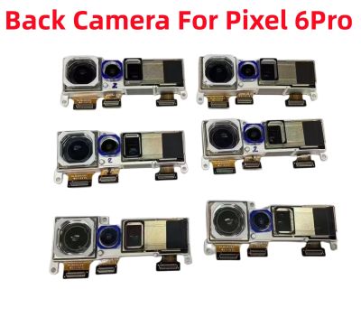 กล้องหน้าด้านหน้าด้านหลังด้านหลังเดิมสําหรับ Google Pixel 6 6A Pro 6Pro กล้องหลังหลักโมดูลกล้องขนาดใหญ่เปลี่ยนสายดิ้น