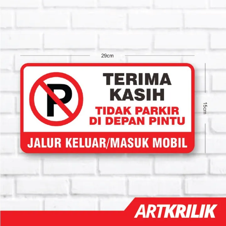 Akrilik Sign Dilarang Parkir Murah Ukuran X Cm Lazada Indonesia