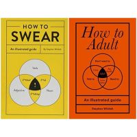 [หนังสือนำเข้า] How to Swear / How to Adult: An Illustrated Guide - Stephen Wildish ภาษาอังกฤษ swear English book