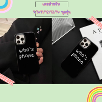 -Below59- เคสโทรศัพท์ลายWHO PHONE แบบนิ่ม สำหรับรุ่น 14 13 13PRO 12 Pro Max 11 8plus 7plus 6 6s Plus XR สีดำมินิมอล #137