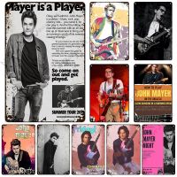 John Mayer ป้ายโลหะดีบุกโปสเตอร์ Vintage โปสเตอร์ Club Man Cave Home Wall Decor ป้าย Retro โลหะแผ่นผนัง