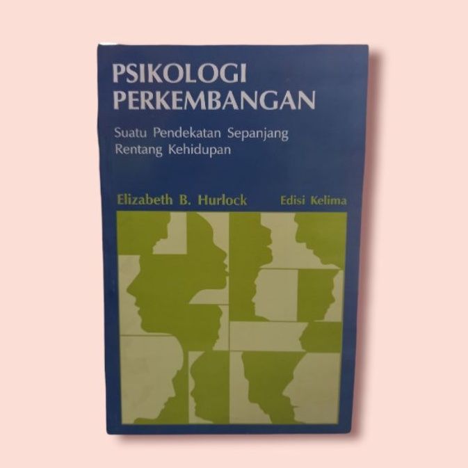 Buku Psikologi Perkembangan Suatu Pendekatan Sepanjang Rentang ...