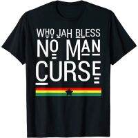 Who Jah Bless No Man Curse Rasta Reggae T-Shirt