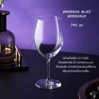 แก้วไวน์ LUCARIS BANGKOK BLISS BORDEAUX 745 ML แก้วก้าน แก้วคริสตัล ลูคาริส