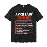 April Lady Facts Funny Most Known For Human Lie Detector T-Shirt Cotton 3D Printed Tees Discount Mens Tshirts Casual