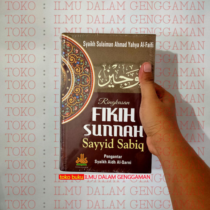 Ringkasan Fikih Fiqih Sunnah Sayyid Sabiq Pustaka Alkautsar Lazada