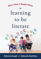 หนังสืออังกฤษใหม่ Learning to Be Literate : More than a Single Story [Paperback]