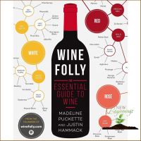 Thank you for choosing ! &amp;gt;&amp;gt;&amp;gt; Wine Folly: The Essential Guide to Wine หนังสือภาษาอังกฤษนำเข้าพร้อมส่ง (New)