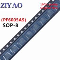 10pcs/lot PF6005AS PF6005 6005 SOP8 IC Best quality. WATTY Electronics