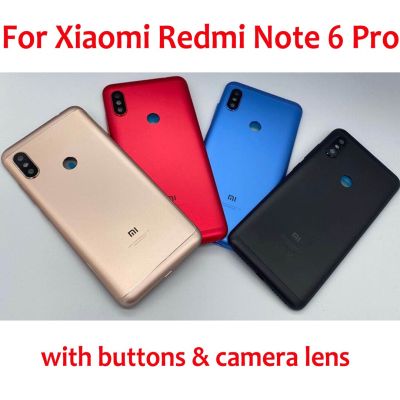 เคสที่อยู่อาศัยเดิมสำหรับ Xiaomi Redmi Note 6 Pro ฝาหลังแบตเตอรี่ Note6 Pro มีปุ่มและอะไหล่ LHG3765เลนส์กล้องถ่ายรูป P