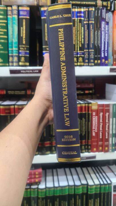 PHILIPPINE ADMINISTRATIVE LAW - CARLO L. CRUZ (2016 EDITION) | Lazada PH