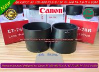 Lens hood Canon RF 100-400 F5.6-8 มือ 1 พร้อมกล่อง เกรดหนา