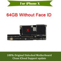 X 64G ไม่มีหน้า ID X 64G มาเธอร์บอร์ดแบบไม่มีหน้า ID สำหรับ XS Max Logic Board หลักพร้อมชิพเต็มรูปแบบ IOS ทำความสะอาด Icloud LTE 4G เครือข่าย