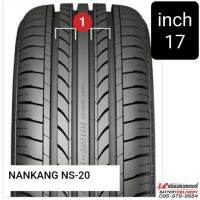 NANKANG ยางรถยนต์ รุ่น NS-20 ขนาด 17" จำนวน 1 เส้น ***สอบถามก่อนสั่ง***