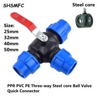 ๑▣ I.D 25 32 40 50mm PPR PVC PE Water Pipe 3-way Steel core Ball Valve Quick Connector T-Type Valve Garden Agricultural Accessorie