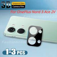 ฟิล์มกล้อง3ชิ้นสำหรับ OnePlus Nord 3 Ace 2V Nord3 Ace2V 1+ นอร์ด CPH2491 5G 2023 3D Curverd เลนส์ HD ปกป้องป้องกันทุกส่วนสีดำกระจกนิรภัยป้องกันปกป้องป้องกันรอยขีดข่วน