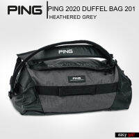 PING BAG DUFFEL BAG 201  กระเป๋า​กีฬา กระเป๋าสะพาย กระเป๋าสัมภาระ